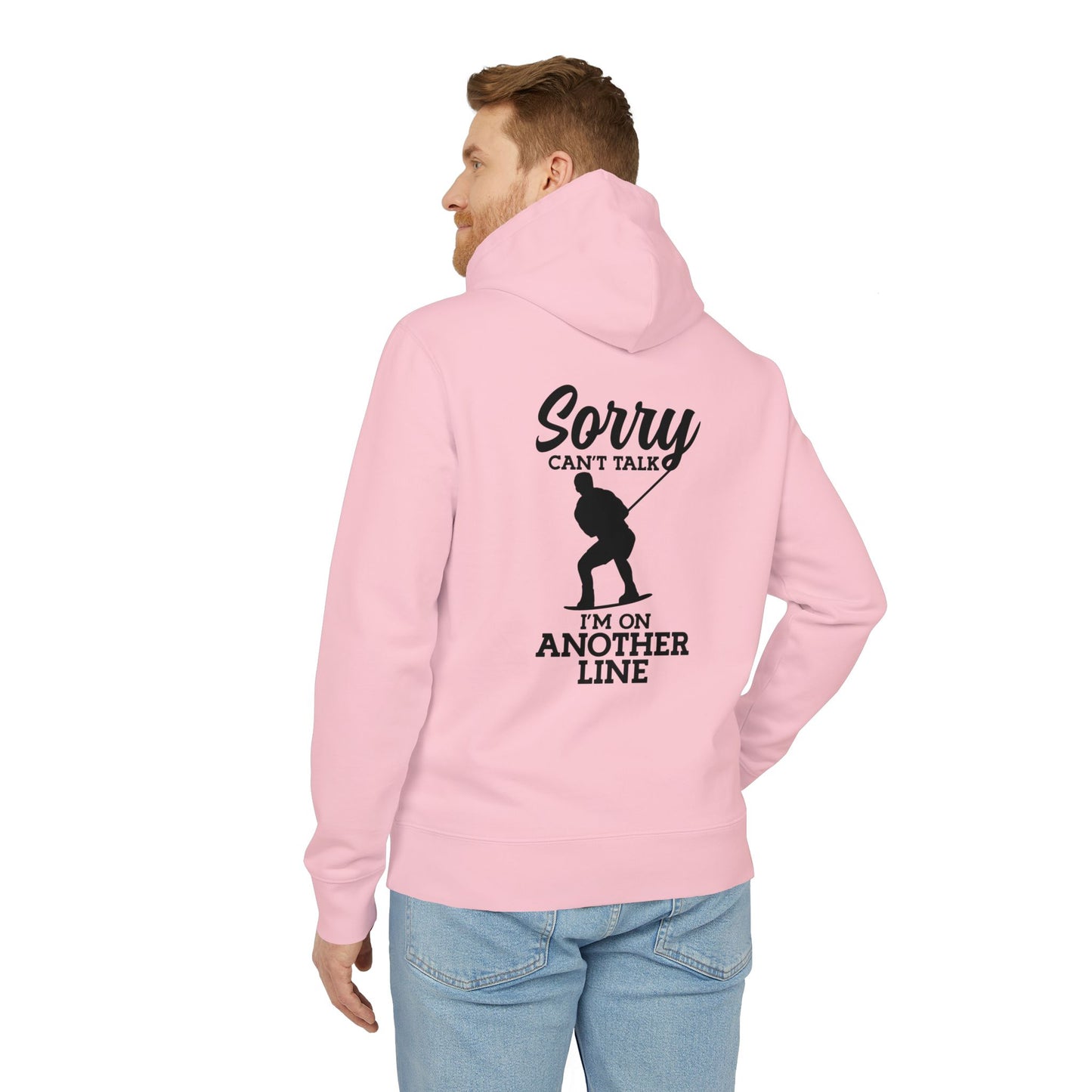 Unisex Hoodie „Sorry, can’t talk – I’m on another line“