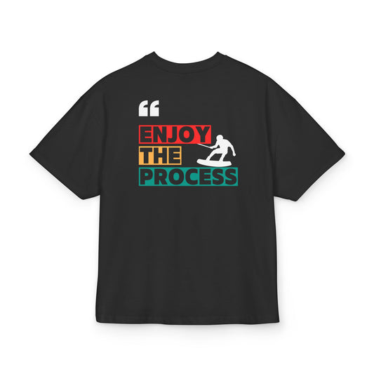 Premium Oversize T-Shirt "Enjoy The Process"