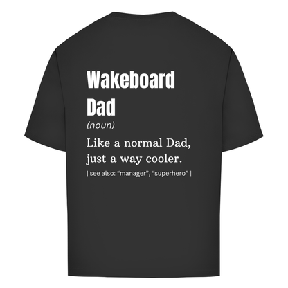 Oversize T-Shirt Wakeboard Dad
