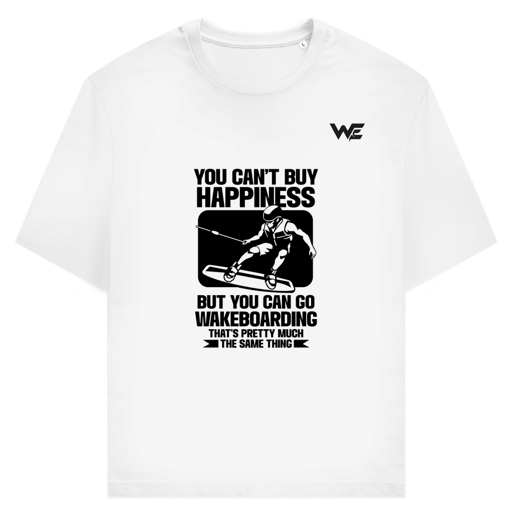 Unisex T-Shirt "You can't buy happiness"