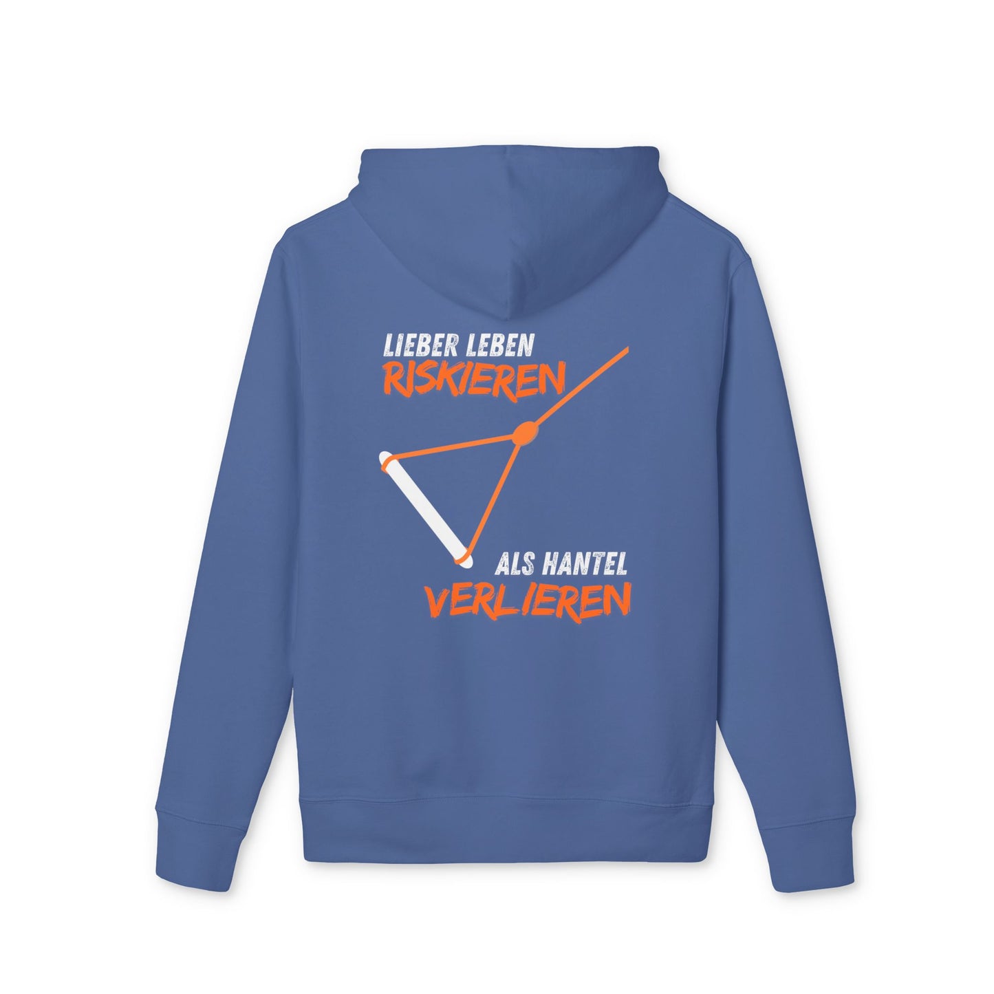 Community Hoodie "Lieber leben riskieren, als Hantel verlieren."