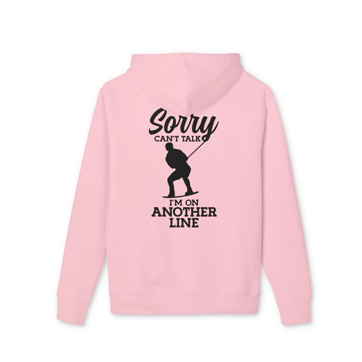 Unisex Hoodie „Sorry, can’t talk – I’m on another line“