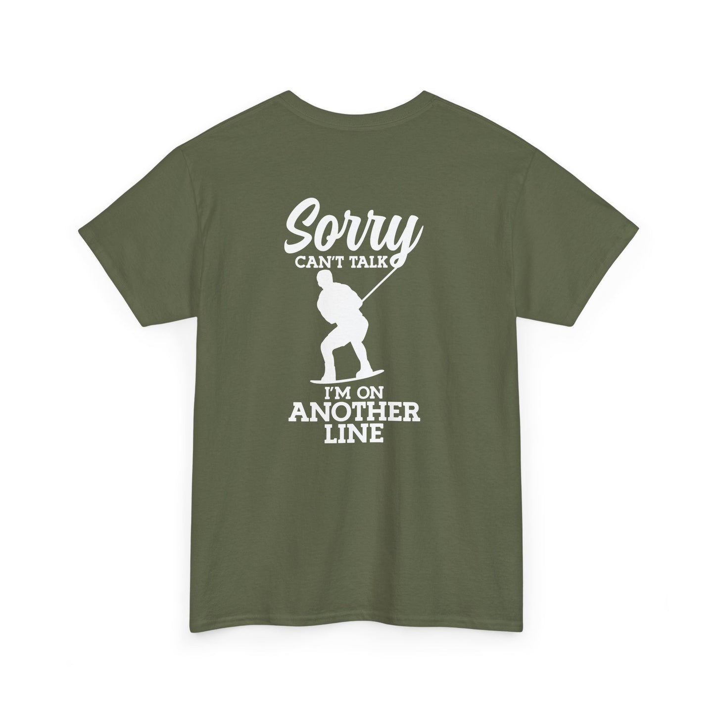 Wakeboard T-Shirt - "Sorry, can't talk - I'm on another line"