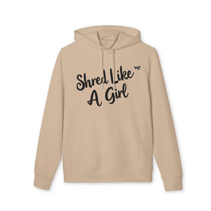 Premium Hoodie "Shred Like A Girl"