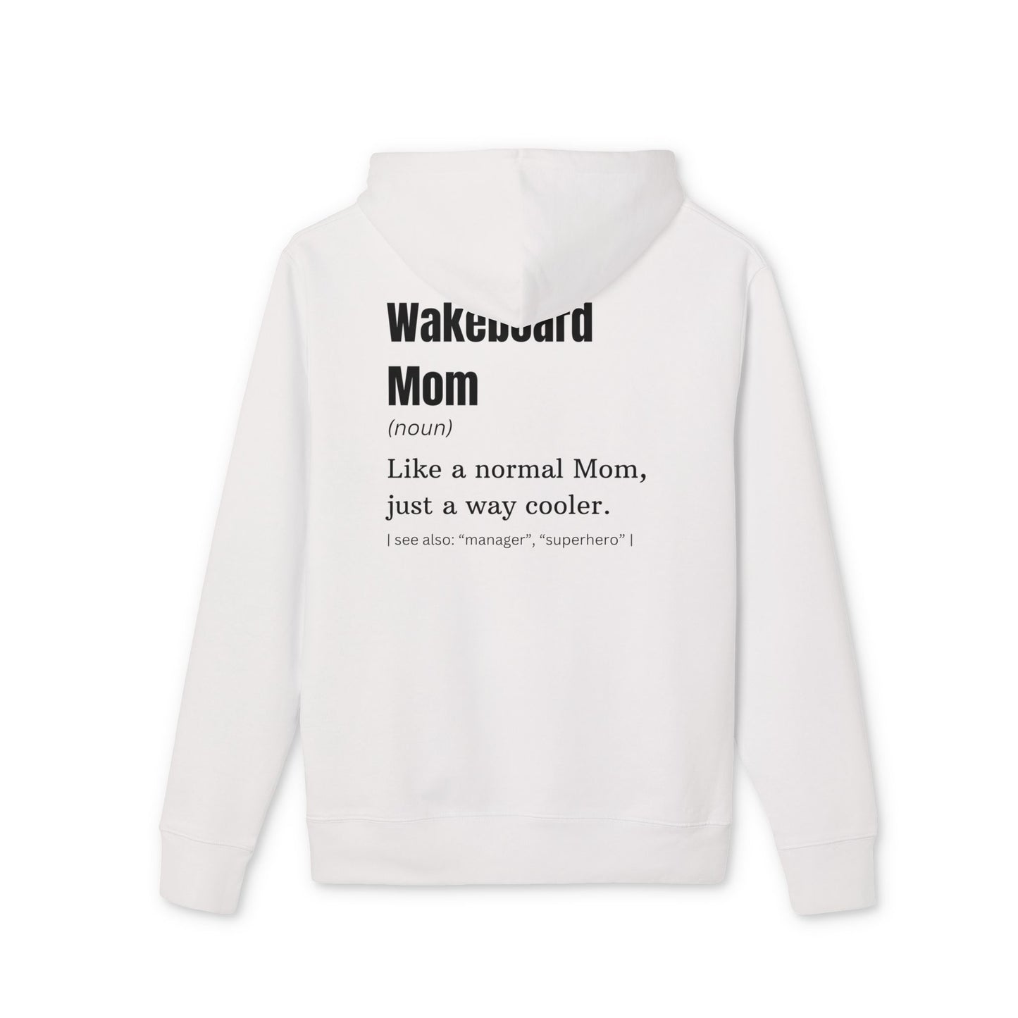 Wakeboard Mom Hoodie