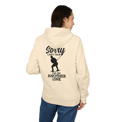 Unisex Hoodie „Sorry, can’t talk – I’m on another line“