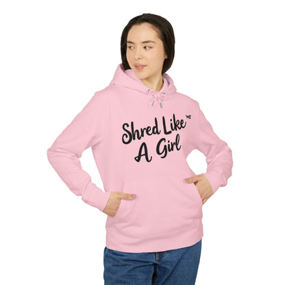Premium Hoodie "Shred Like A Girl"