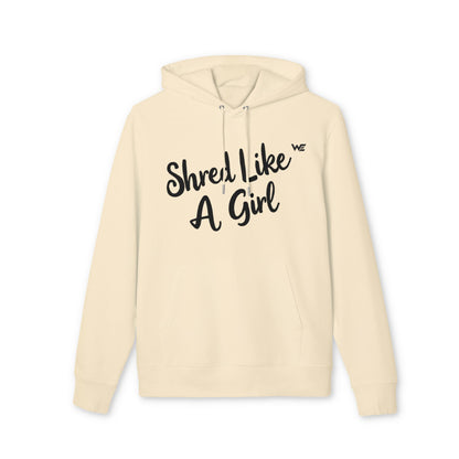 Premium Hoodie "Shred Like A Girl"