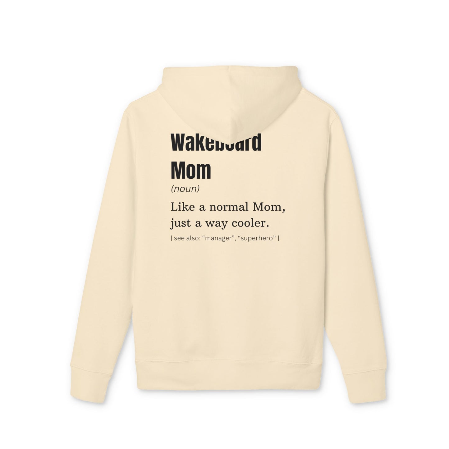 Wakeboard Mom Hoodie