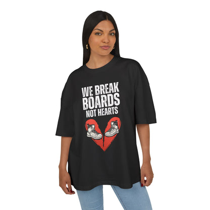 Premium Oversize T-Shirt "We Break Boards Not Hearts"