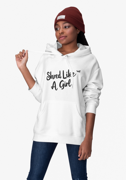Premium Hoodie "Shred Like A Girl"