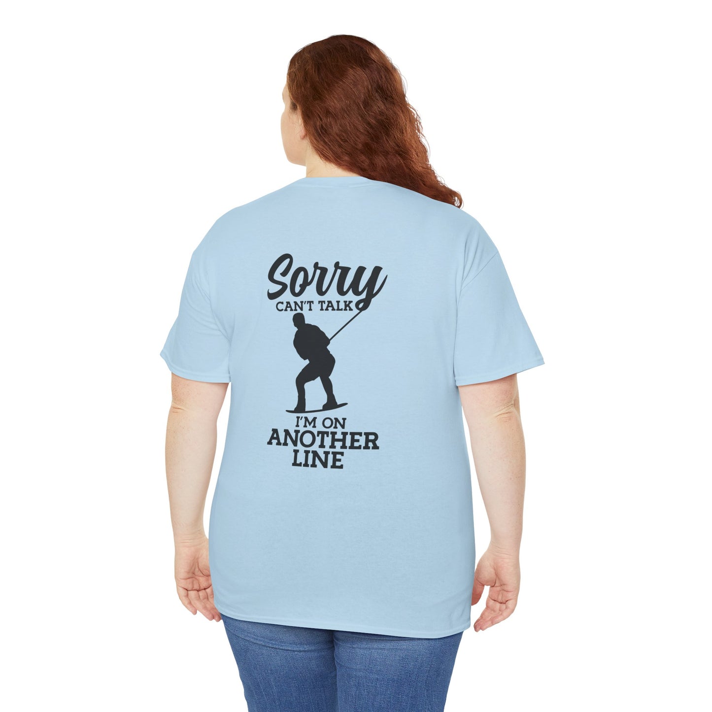 Wakeboard T-Shirt - "Sorry, can't talk - I'm on another line"
