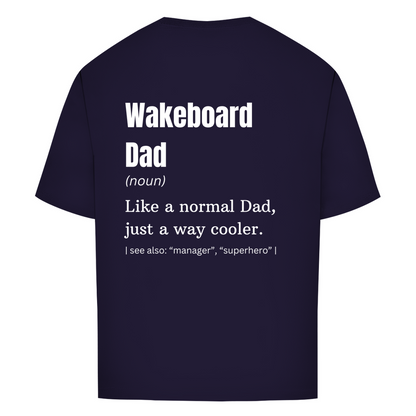 Oversize T-Shirt Wakeboard Dad