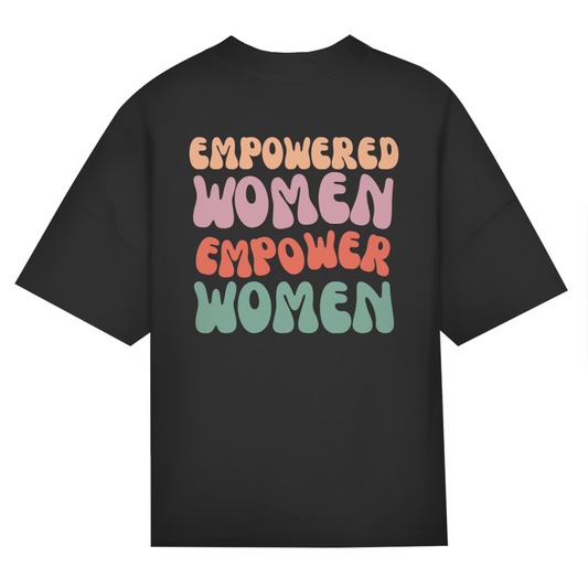 Oversize T-Shirt "Empowered Women"