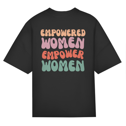Oversize T-Shirt "Empowered Women"