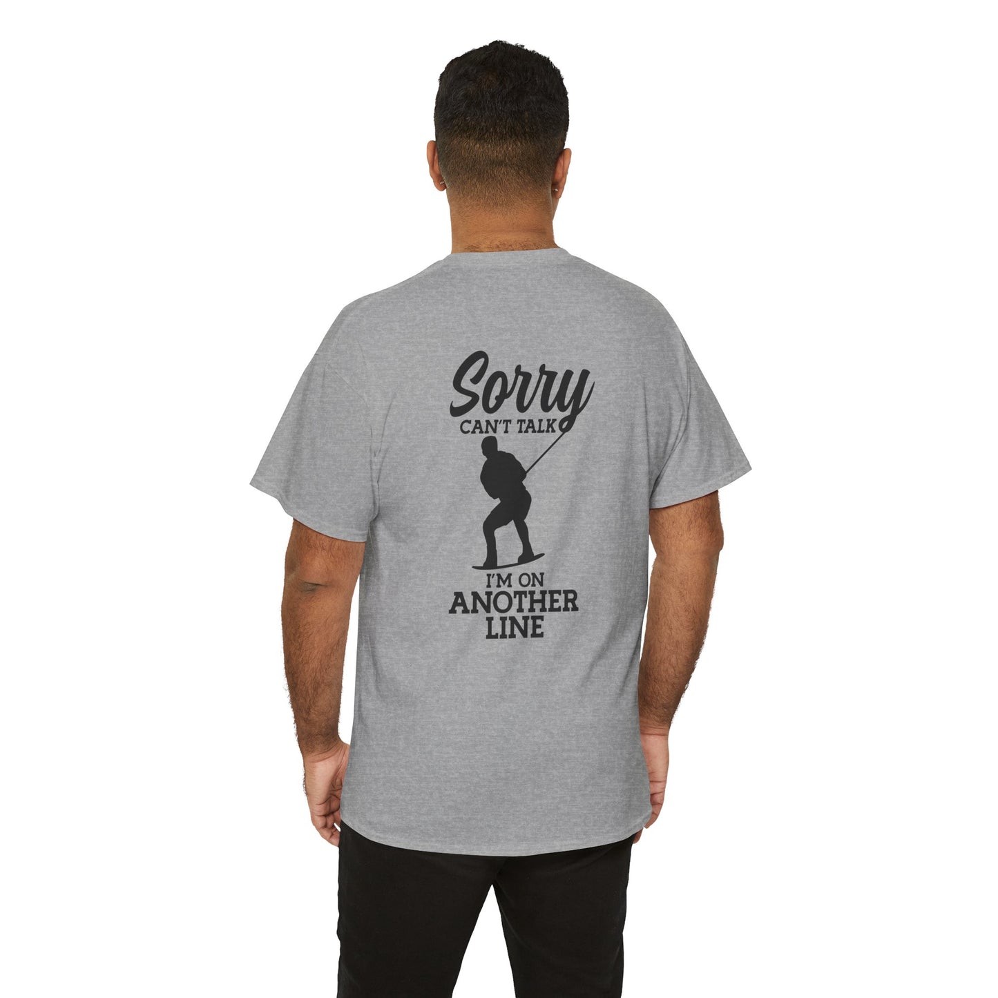 Wakeboard T-Shirt - "Sorry, can't talk - I'm on another line"