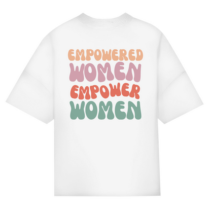 Oversize T-Shirt "Empowered Women"