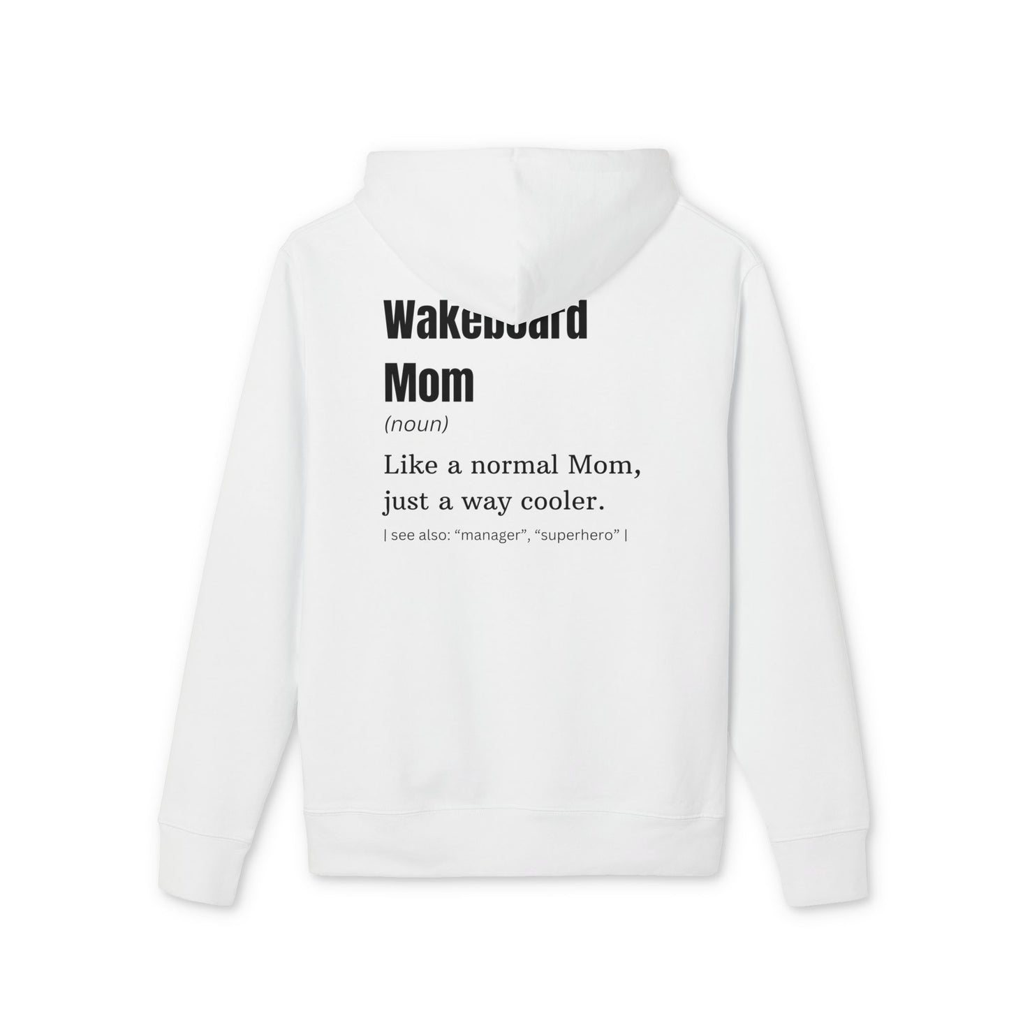 Wakeboard Mom Hoodie