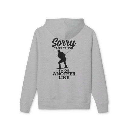 Unisex Hoodie „Sorry, can’t talk – I’m on another line“