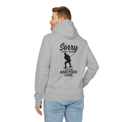 Unisex Hoodie „Sorry, can’t talk – I’m on another line“