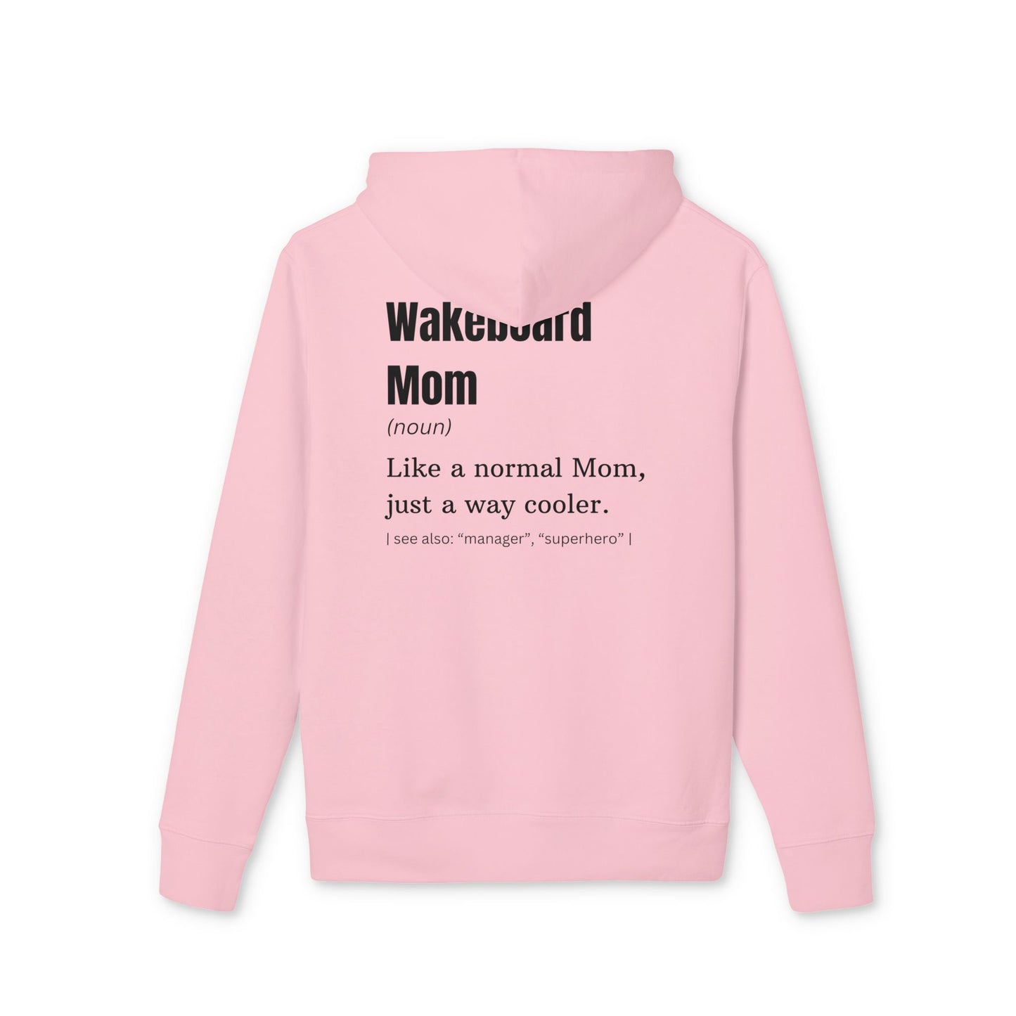 Wakeboard Mom Hoodie