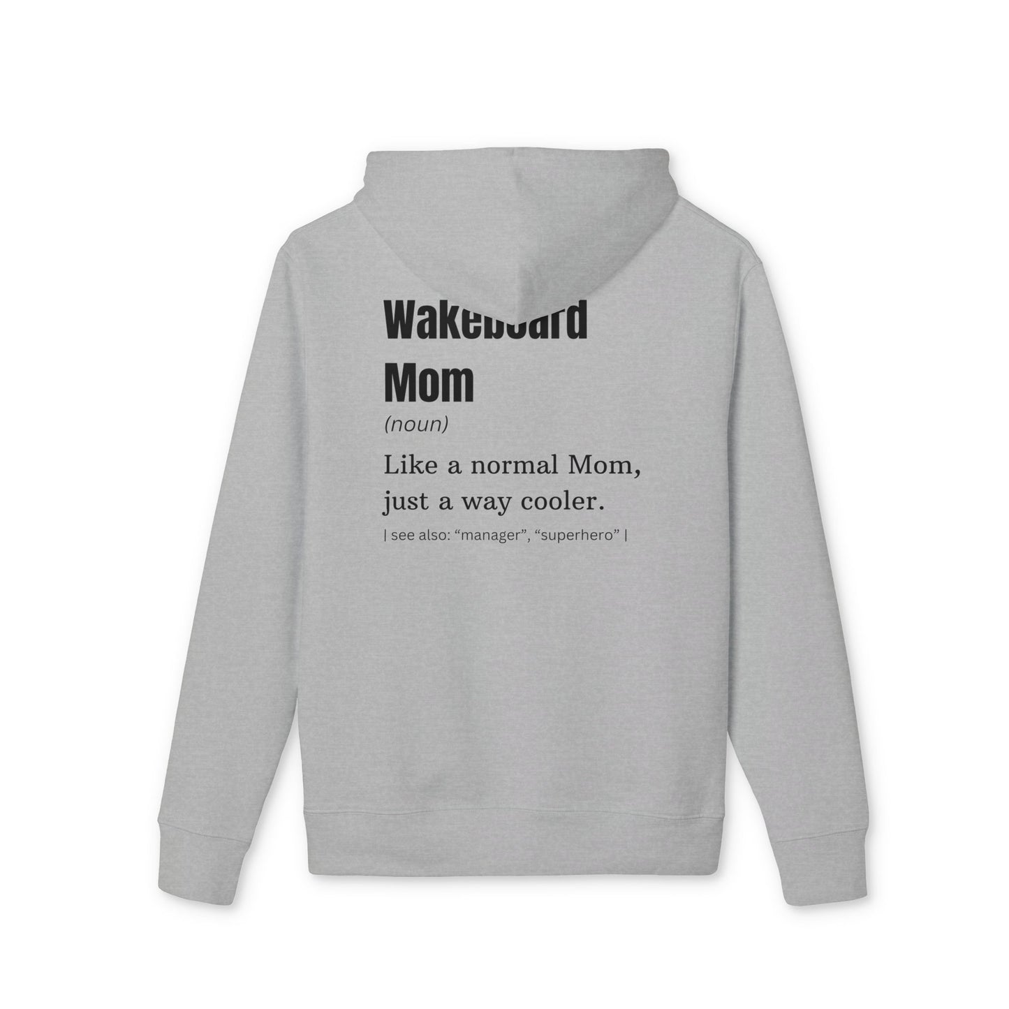 Wakeboard Mom Hoodie