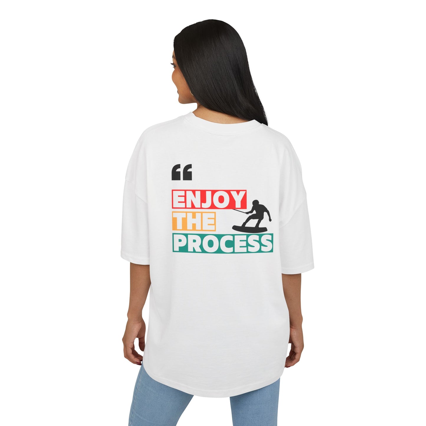Premium Oversize T-Shirt "Enjoy The Process"