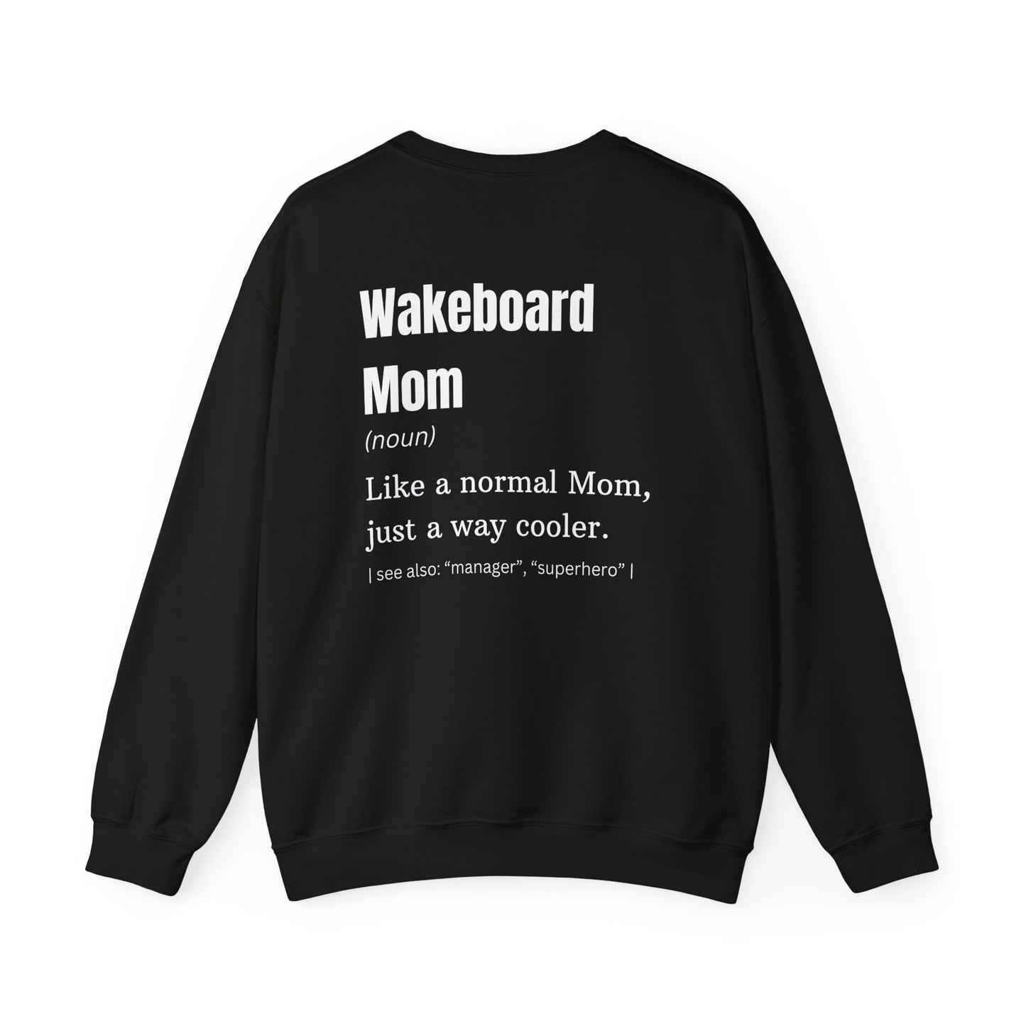 Wakeboard Mom Sweatshirt