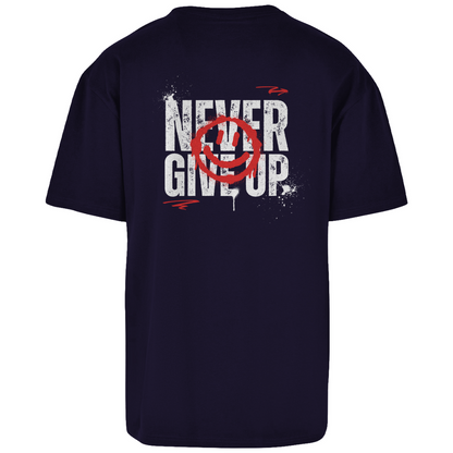 Never give up - Oversize T-Shirt (Unisex)