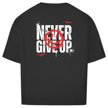 Never give up - Oversize T-Shirt (Unisex)