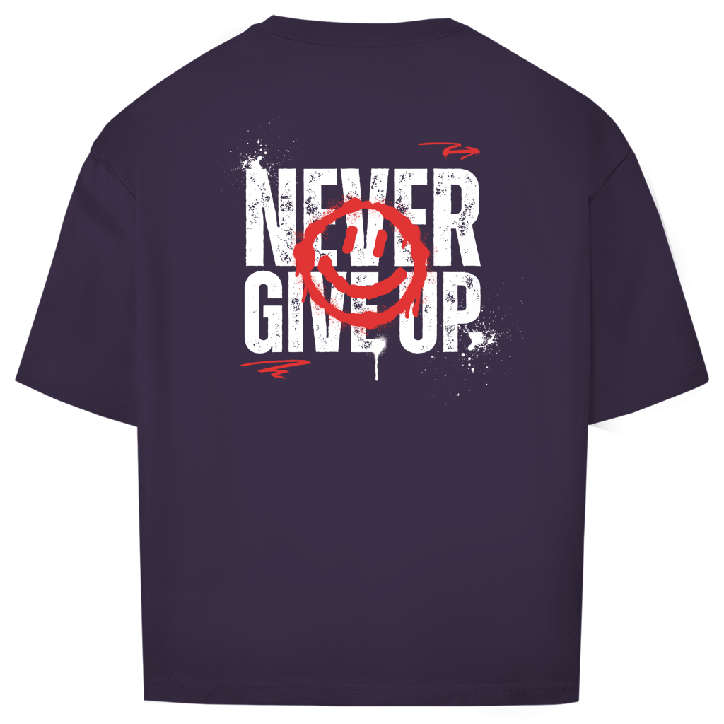 Never give up - Oversize T-Shirt (Unisex)