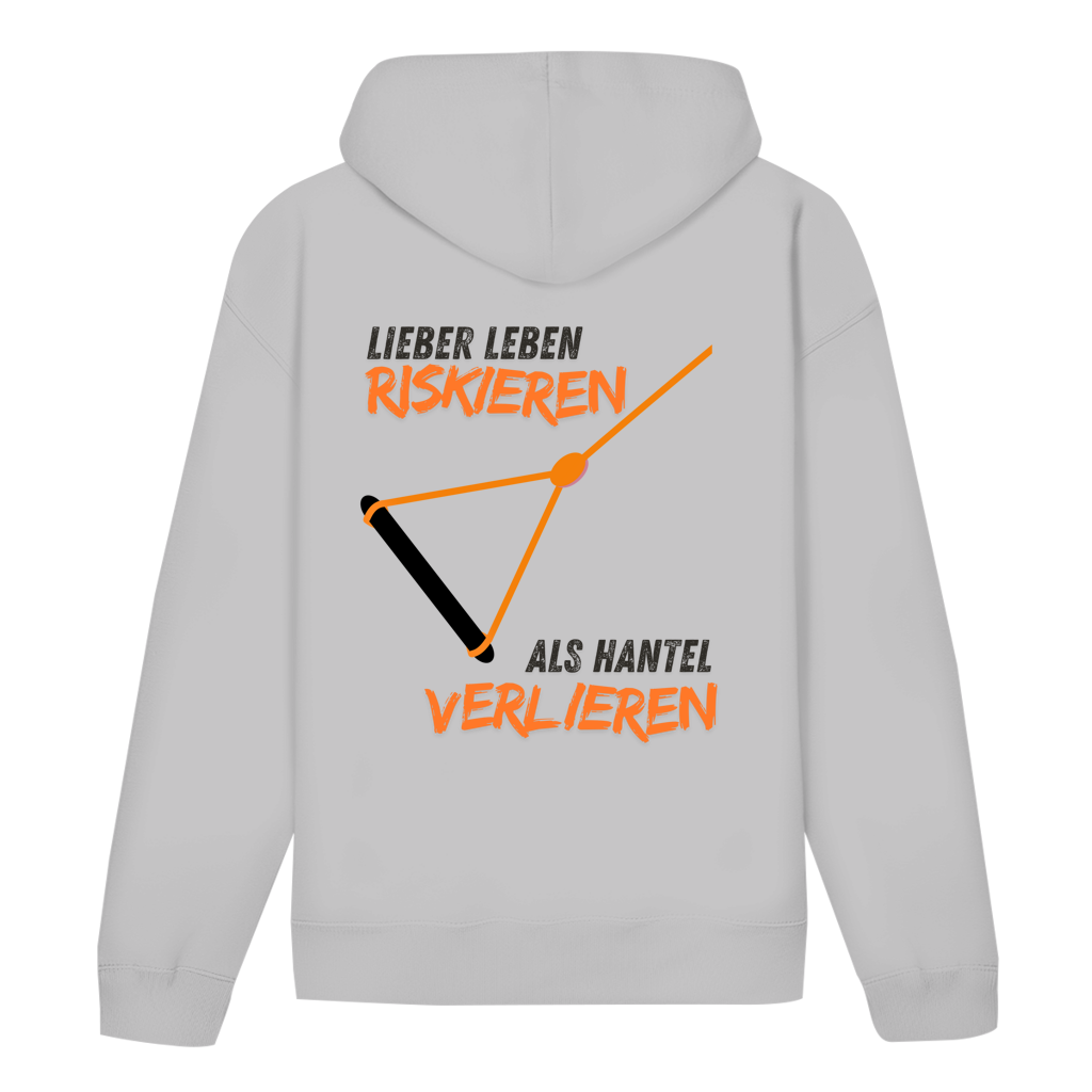 Unisex Hoodie "Lieber Leben riskieren als Hantel verlieren"