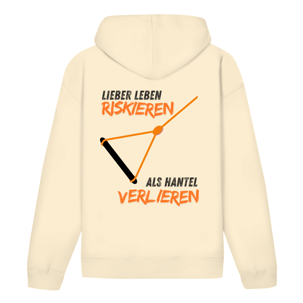 Unisex Hoodie "Lieber Leben riskieren als Hantel verlieren"