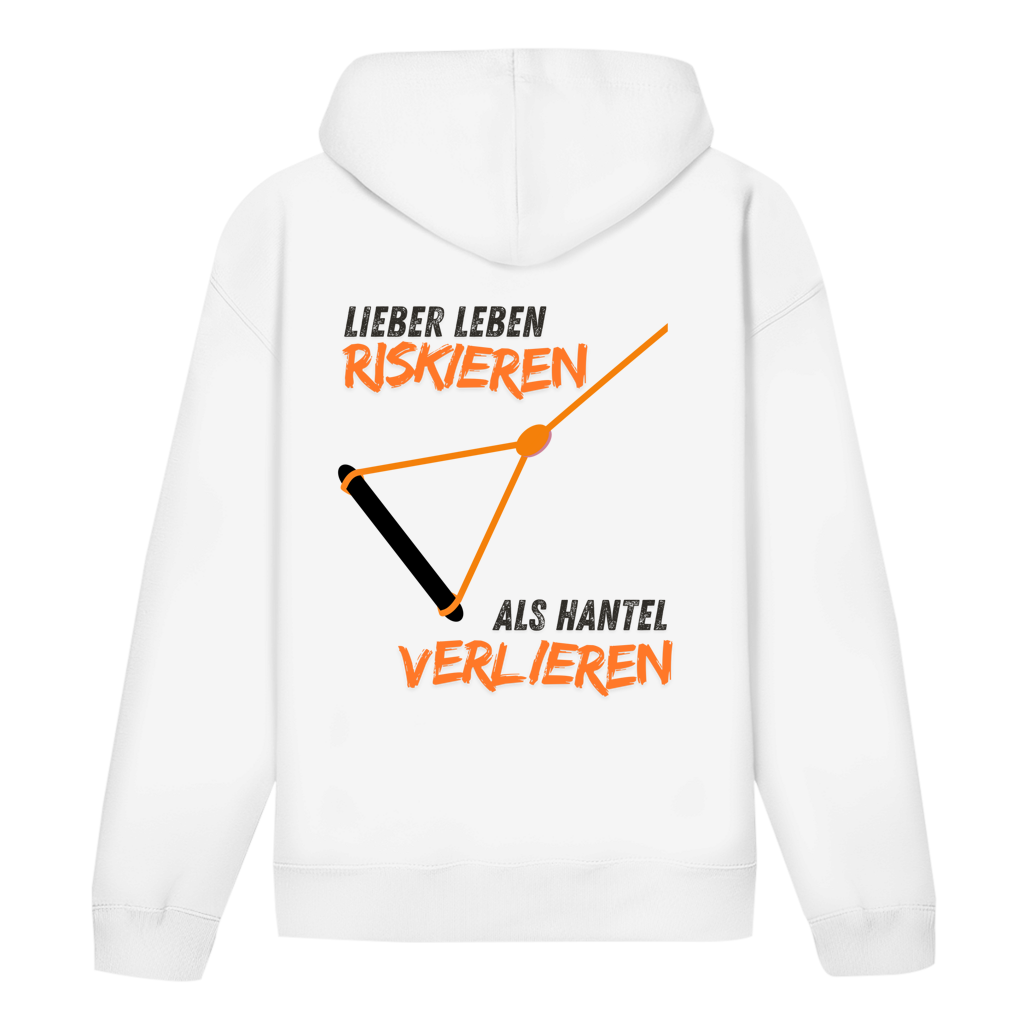 Unisex Hoodie "Lieber Leben riskieren als Hantel verlieren"