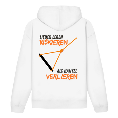 Unisex Hoodie "Lieber Leben riskieren als Hantel verlieren"