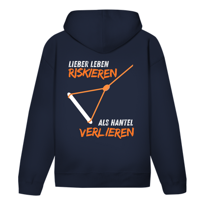 Unisex Hoodie "Lieber Leben riskieren als Hantel verlieren"