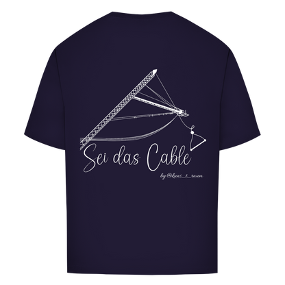 Sei das Cable - Oversize T-Shirt (Unisex)