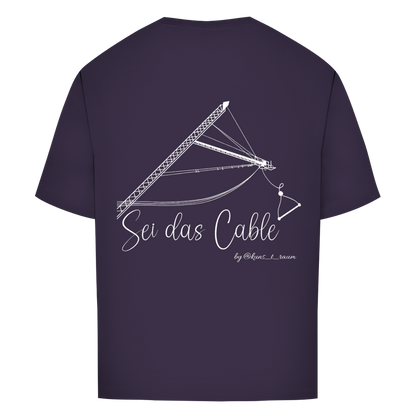 Sei das Cable - Oversize T-Shirt (Unisex)