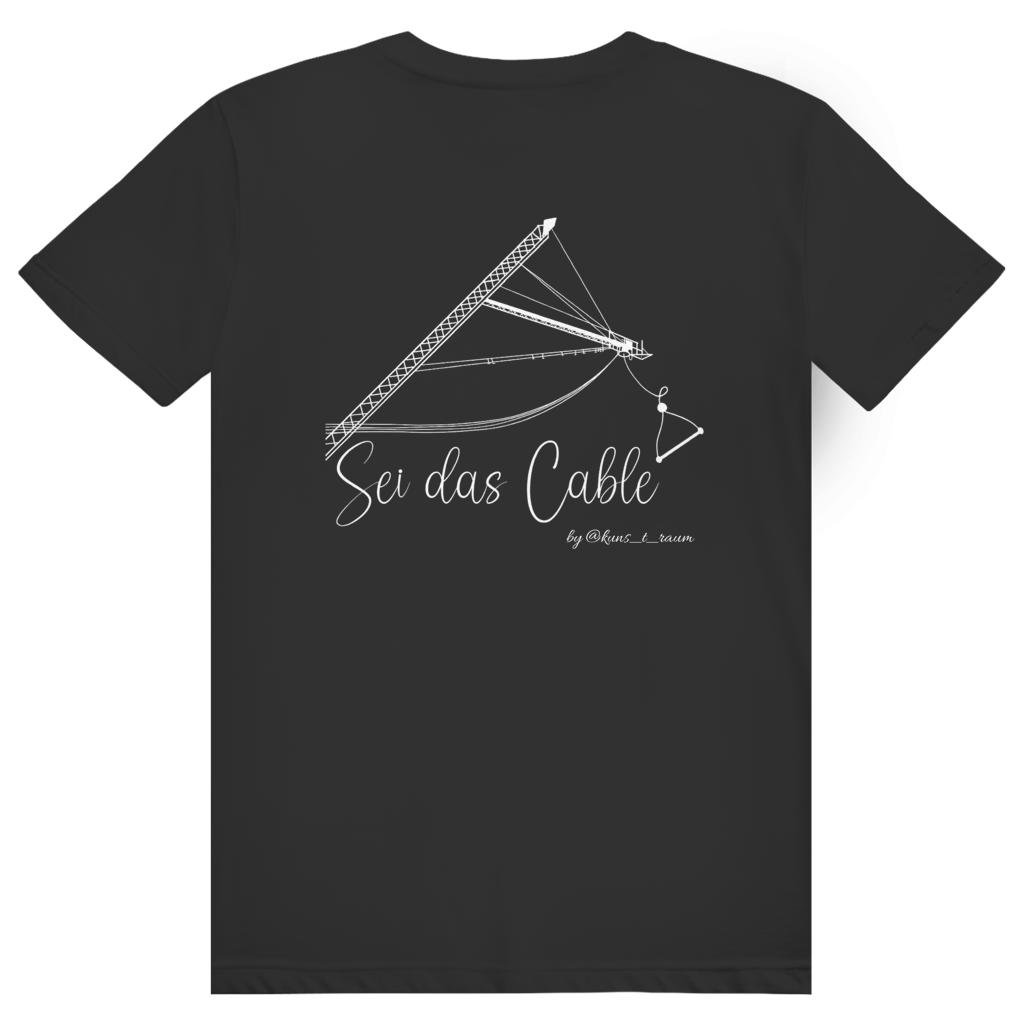 Sei das Cable - T-Shirt (Unisex)