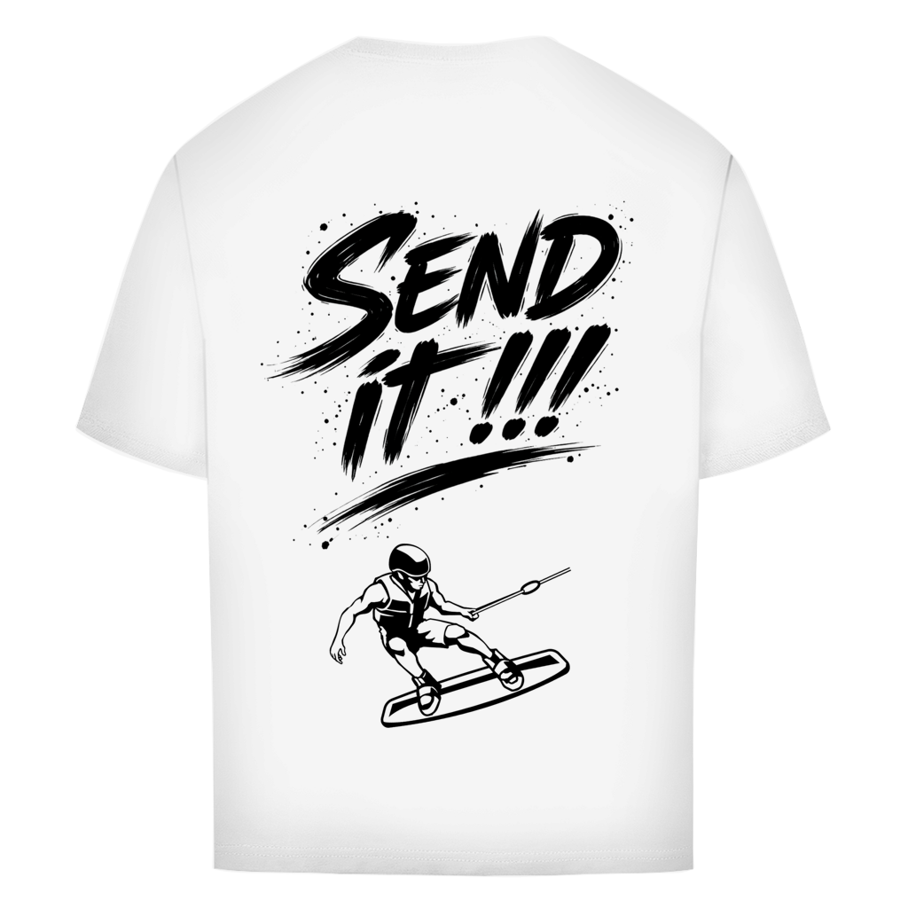 Send it!!! - Oversize T-Shirt (Unisex)