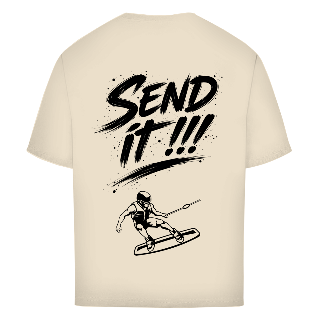 Send it!!! - Oversize T-Shirt (Unisex)