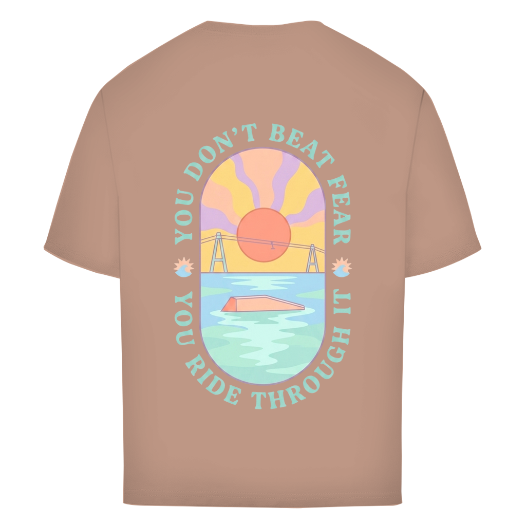 You Don't beat the fear - Oversize T-Shirt (Damen)