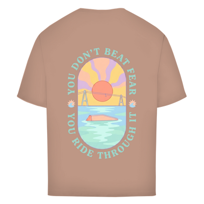 You Don't beat the fear - Oversize T-Shirt (Damen)