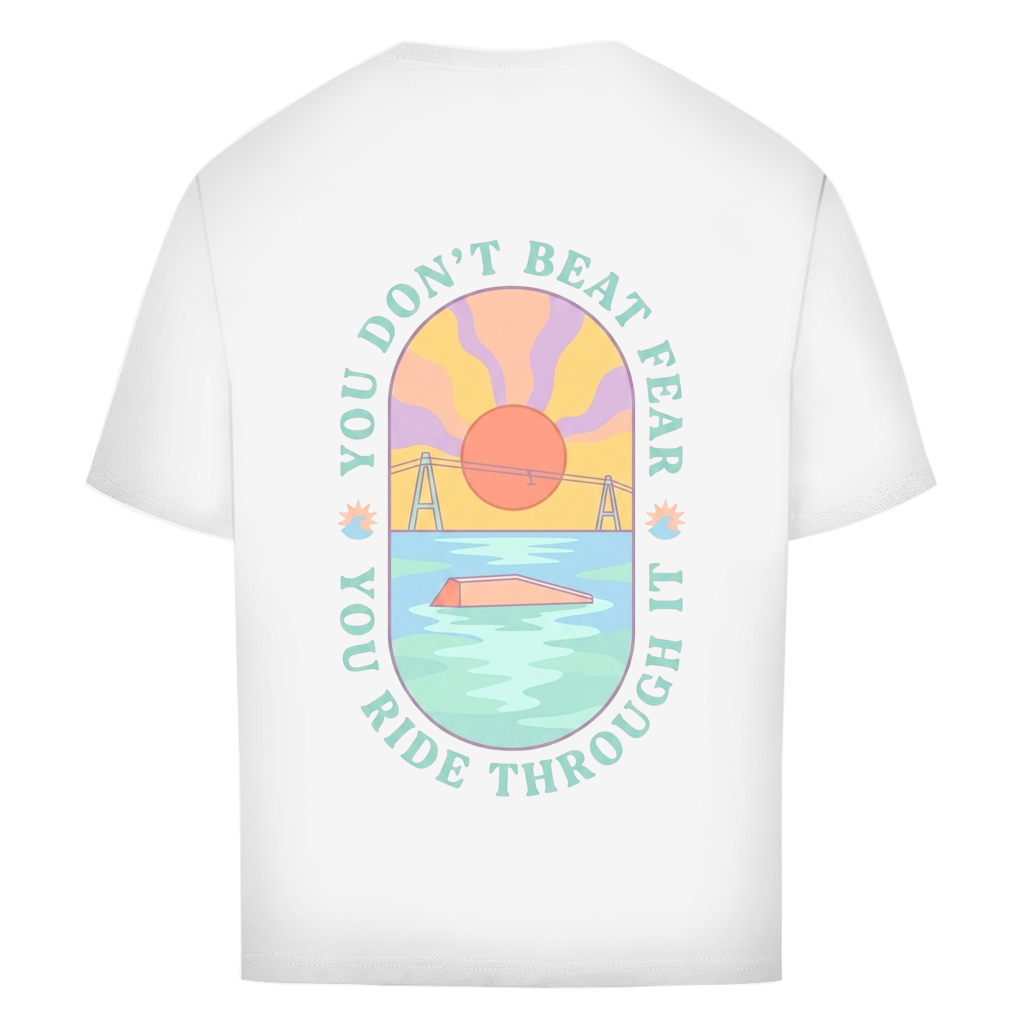 You Don't beat the fear - Oversize T-Shirt (Damen)