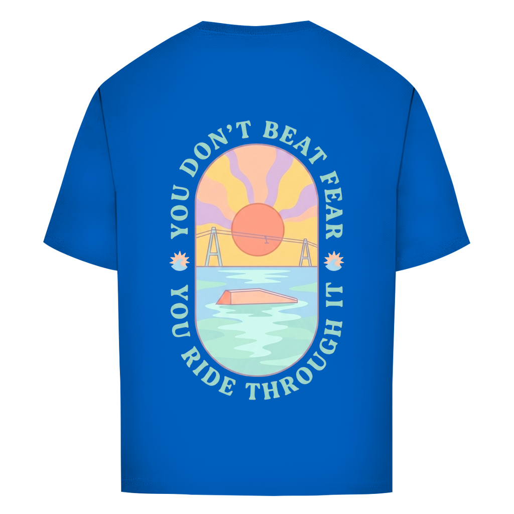 You Don't beat the fear - Oversize T-Shirt (Damen)