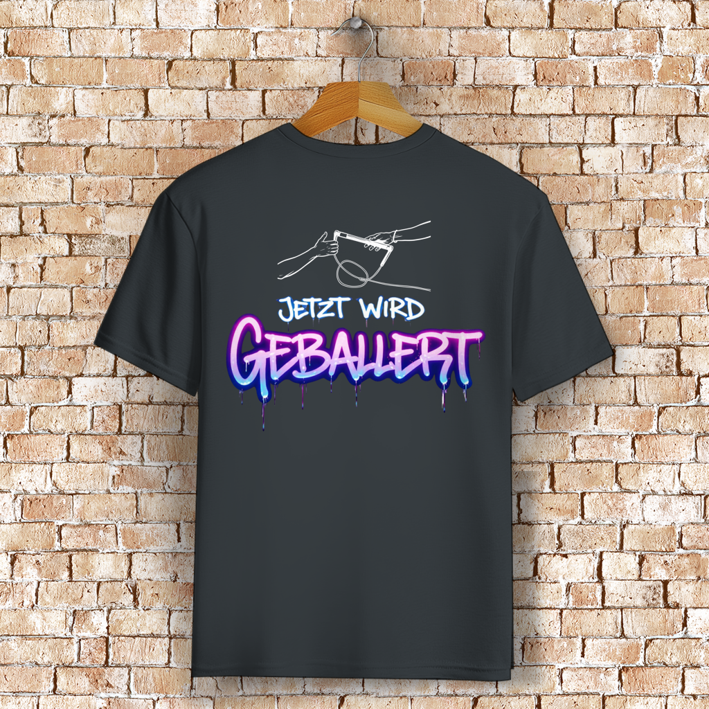 Jetzt wird geballert - T-Shirt (Unisex)