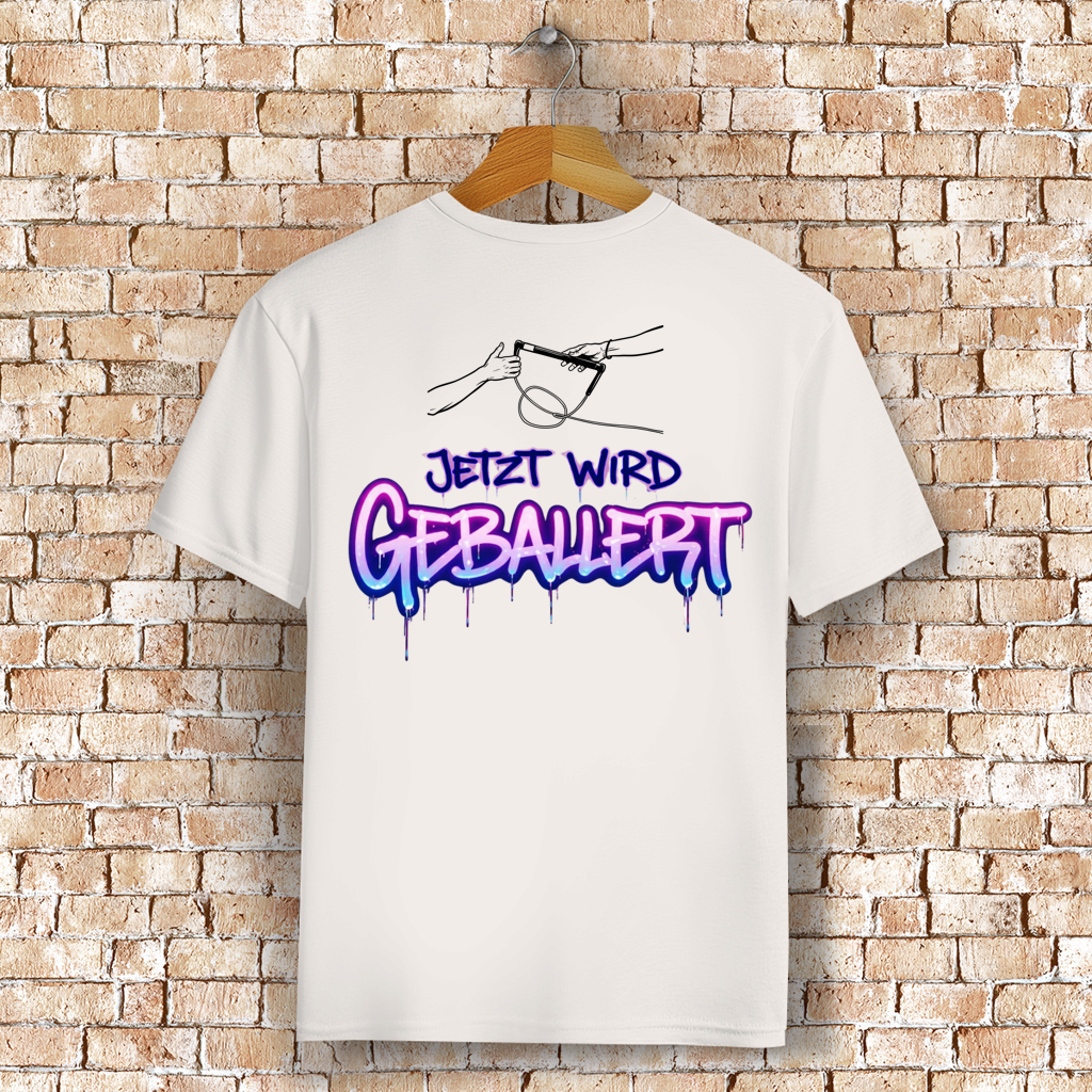 Jetzt wird geballert - T-Shirt (Unisex)