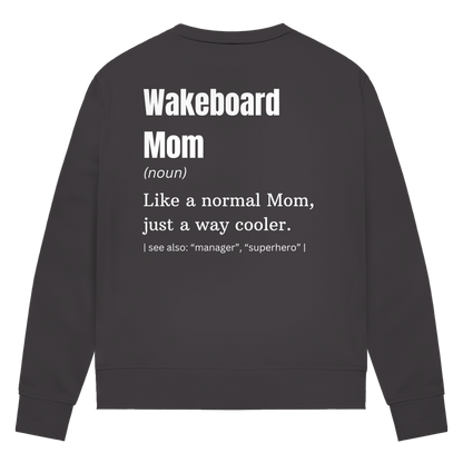 Wakeboard Mom - Sweatshirt (Damen)