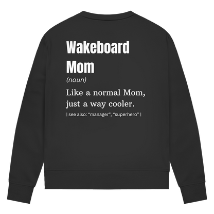 Wakeboard Mom - Sweatshirt (Damen)
