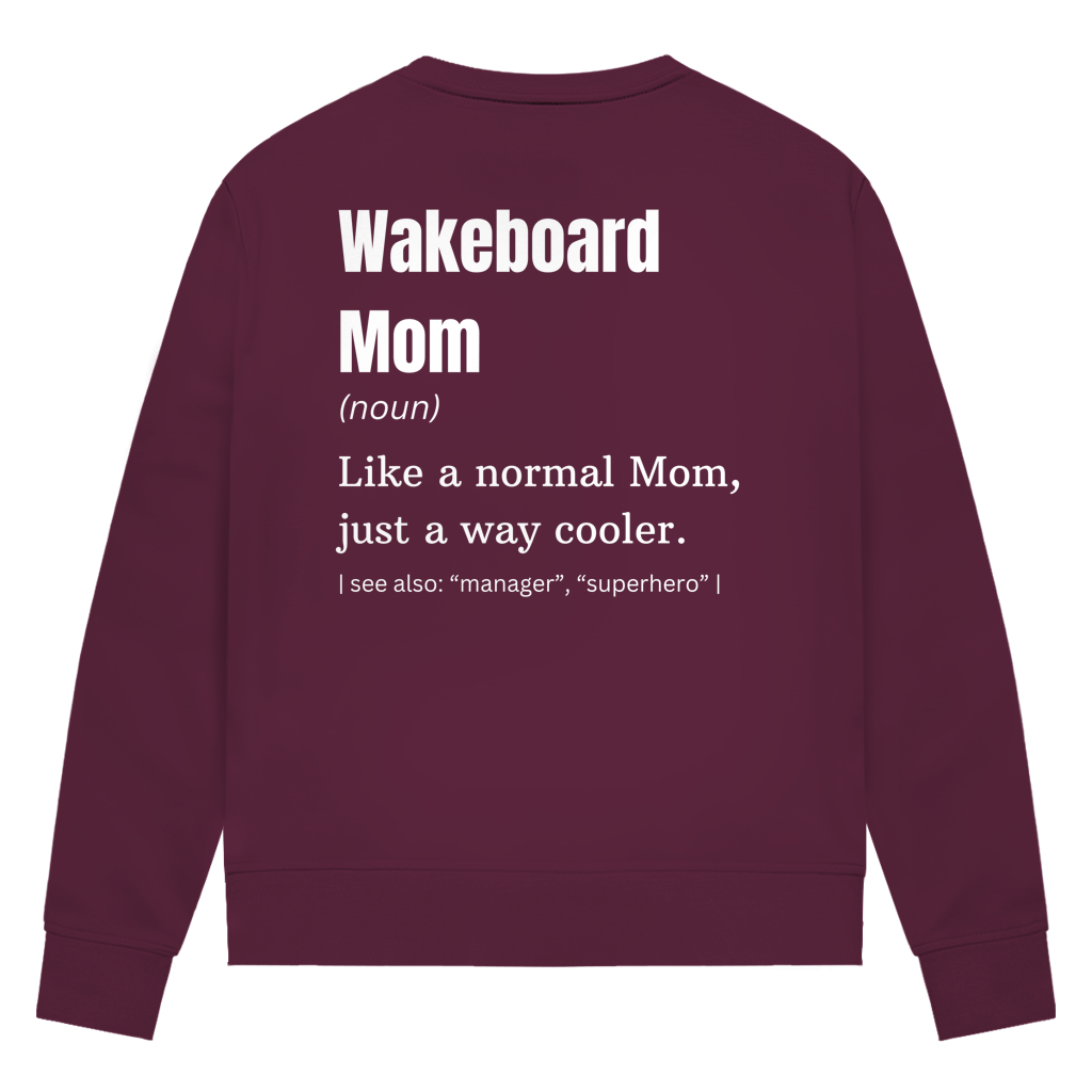 Wakeboard Mom - Sweatshirt (Damen)